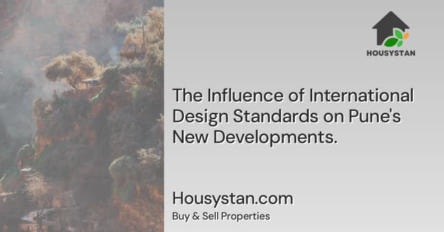 The Influence of International Design Standards on Pune's New Developments