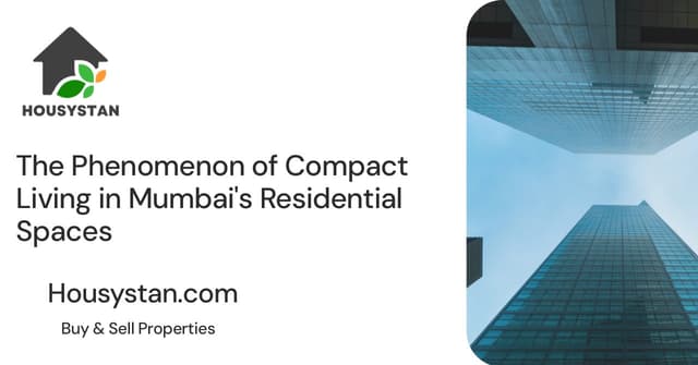 The Phenomenon of Compact Living in Mumbai's Residential Spaces
