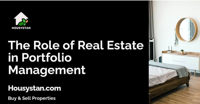 The Role of Real Estate in Portfolio Management