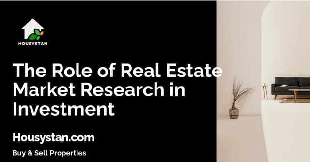 The Role of Real Estate Market Research in Investment