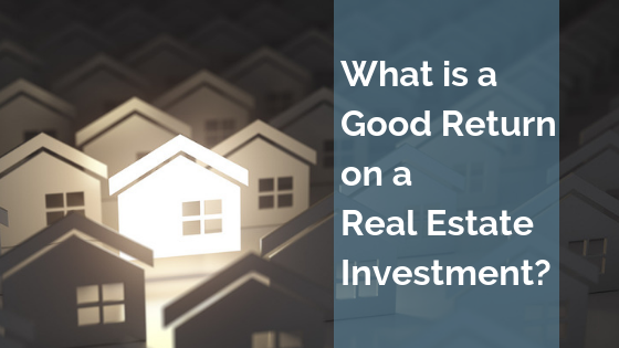 What is the return on real estate? 
